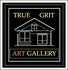 True Grit Art Gallery